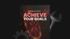 Achieve Your Goals - Toolstack