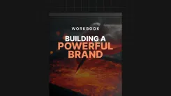 Building a Powerful Brand - Workbook