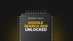 Google Search Ads Unlocked - Prompts