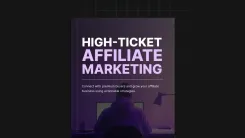High-Ticket Affiliate Marketing - Ebook