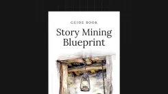 Story Mining Blueprint