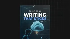 Writing That Sticks - Guide