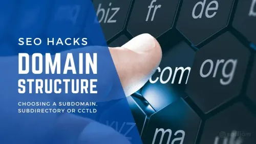 Exploring Subdomain vs Subdirectory vs CCTLDs: Choosing the Right Domain Structure for SEO Success