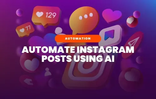How to Automate Instagram Content with AI